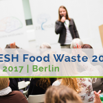 18-19 May 2017 | REFRESH Food Waste: multi-stakeholder conference connecting champions of food waste reduction and valorisation